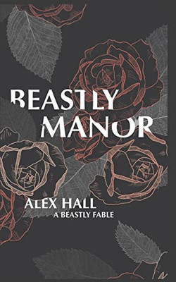 Beastly Manor (Beastly Fables)