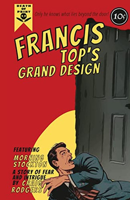 Francis Top's Grand Design