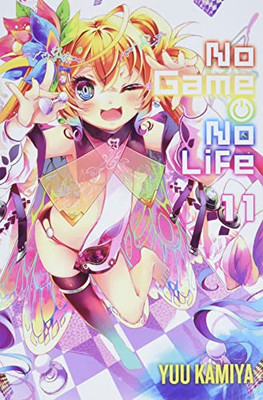 No Game No Life, Vol. 11 (Light Novel) (No Game No Life, 11)