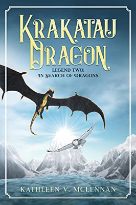 Krakatau Dragon: Legend Two: In Search Of Dragons
