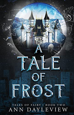 A Tale Of Frost (Tales Of Fairy)