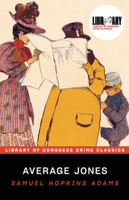 Average Jones (Library Of Congress Crime Classics)