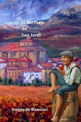 El Bermejo De San Jordi (Spanish Edition)