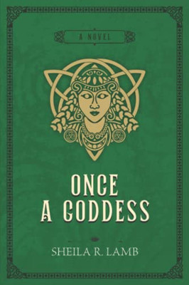 Once A Goddess (Brigid Of Ireland Trilogy)