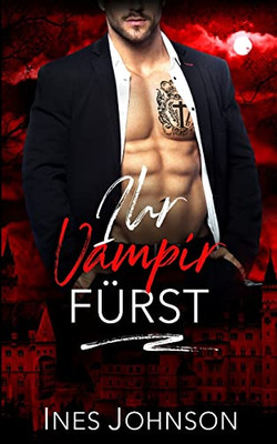 Ihr Vampir Fu¨Rst (Mitternacht Doms) (German Edition)