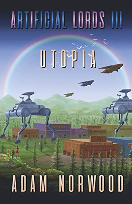 Artificial Lords Iii: Utopia (3)