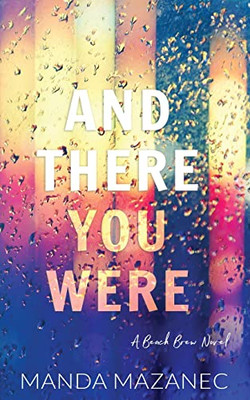 And There You Were (A Beach Brew Novel)