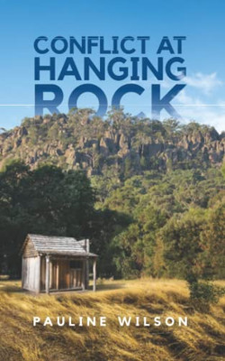 Conflict At Hanging Rock