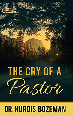 The Cry Of A Pastor