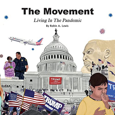 The Movement: Living In The Pandemic