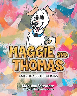 Maggie And Thomas: Maggie Meets Thomas
