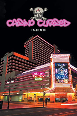 A Casino Cursed