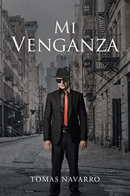 Mi Venganza (Spanish Edition)