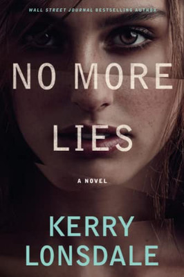 No More Lies: A Novel
