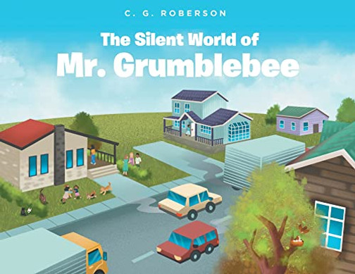 The Silent World Of Mr. Grumblebee