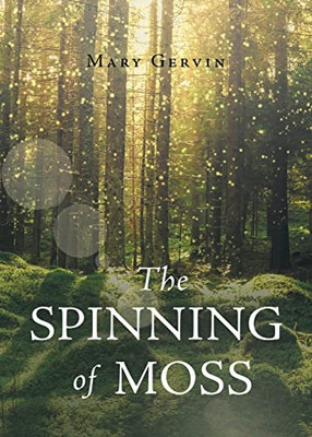 The Spinning Of Moss