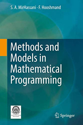 Methods and Models in Mathematical Programming