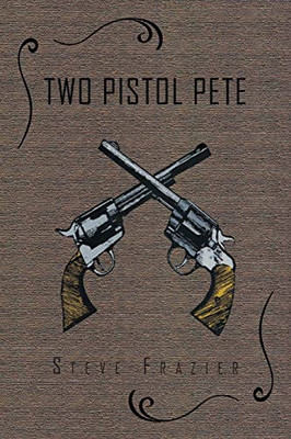 Two Pistol Pete