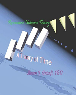 Resonance Universe Theory: A Theory of Time