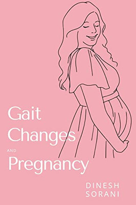 Gait Changes And Pregnancy