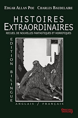 Histoires Extraordinaires - Edition Bilingue: Anglais/Français (French Edition)