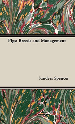 Pigs: Breeds And Management