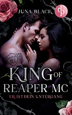 King Of Reaper Motorcycle: Er Ist Dein Untergang (German Edition)