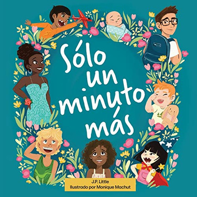 Sólo Un Minuto Más (Spanish Edition)
