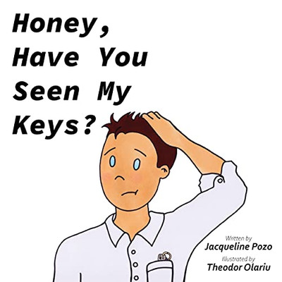 Honey, Have You Seen My Keys?