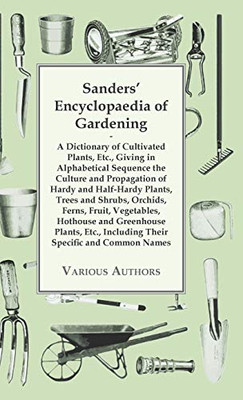 Sanders' Encyclopaedia Of Gardening
