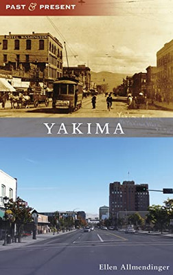 Yakima (Past And Present)