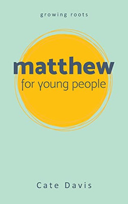 Matthew For Young People (Growing Roots)