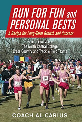 Run For Fun And Personal Bests: A Recipe For Long-Term Growth And Success