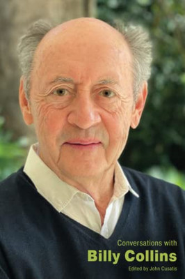 Conversations With Billy Collins (Literary Conversations Series)
