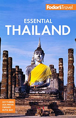 Fodor's Essential Thailand: With Cambodia & Laos (Full-Color Travel Guide)