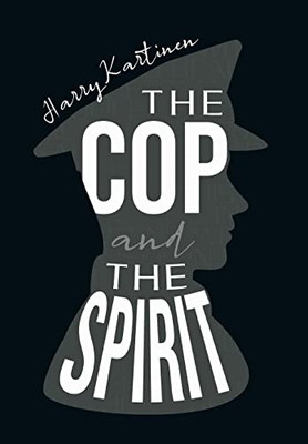The Cop And The Spirit