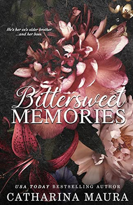 Bittersweet Memories