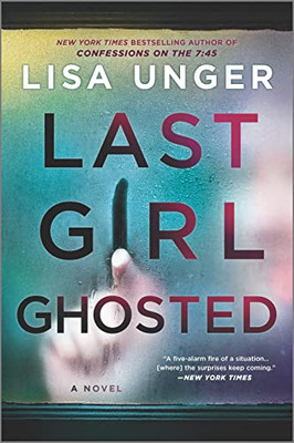 Last Girl Ghosted: A Novel