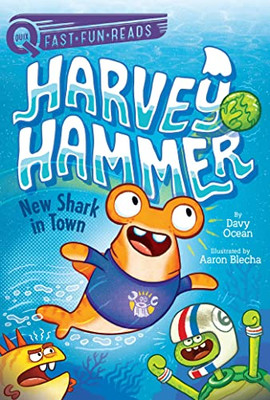 New Shark In Town: Harvey Hammer 1 (Quix)