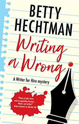 Writing A Wrong (A Writer For Hire Mystery, 2)