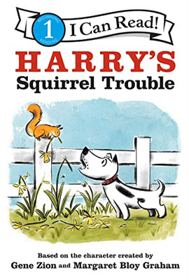 Harry's Squirrel Trouble (I Can Read Level 1)
