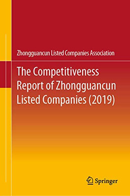 The Competitiveness Report of Zhongguancun Listed Companies (2019)