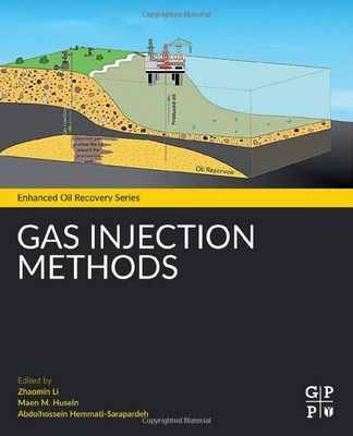 Gas Injection Methods (Enhanced Oil Recovery Series)