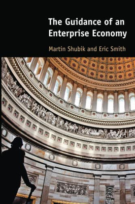 The Guidance of an Enterprise Economy