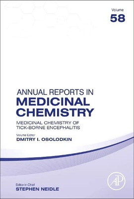 Medicinal Chemistry of Tick-Borne Encephalitis (Volume 58) (Annual Reports in Medicinal Chemistry, Volume 58)