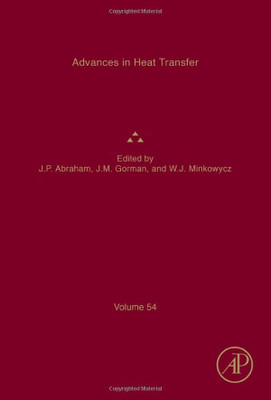 Advances in Heat Transfer (Volume 54)