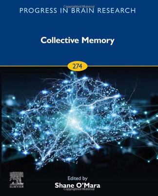 Collective Memory (Volume 274) (Progress in Brain Research, Volume 274)