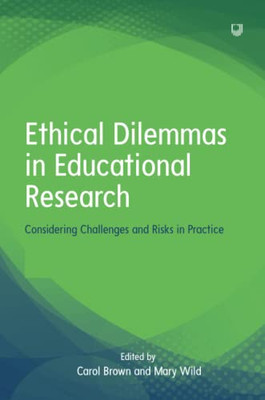 Ethical Dilemmas in Educational Research