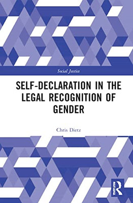 Self-Declaration in the Legal Recognition of Gender (Social Justice)