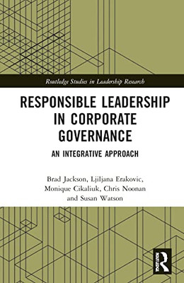 Responsible Leadership in Corporate Governance (Routledge Studies in Leadership Research)